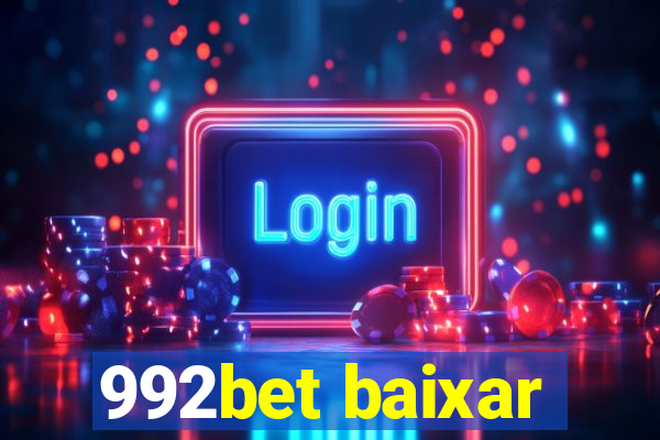 992bet baixar